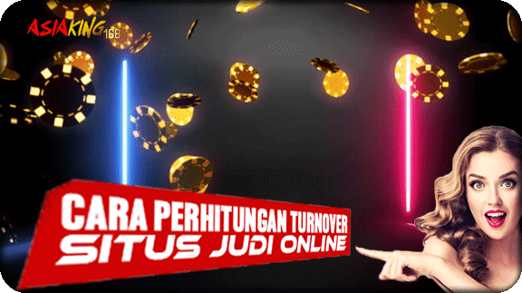 Cara Perhitungan Turnover Situs Judi Online