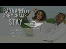 NEW AUDIO|Rayvanny Ft Abby Chams-Stay|Download Mp3