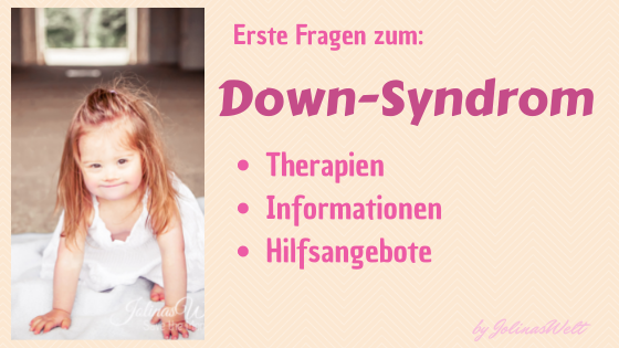 Erste Infos für Eltern zum Down-Syndrom