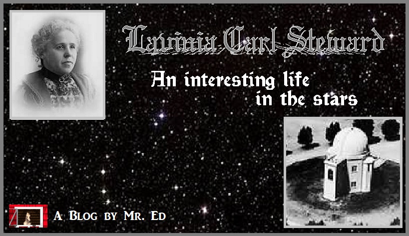 Lavinia Carl Steward, 1848 ~ 1917. An Interesting Life In The Stars