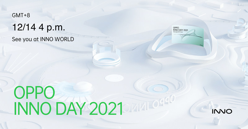 Reimaging the Future: OPPO Will Host OPPO INNO DAY 2021 on 14-15 December at its first ever virtual INNO WORLD