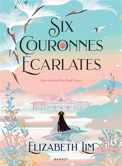 Avis Lecture : Six couronnes écarlates, tome 1 ~ Elizabeth Lim