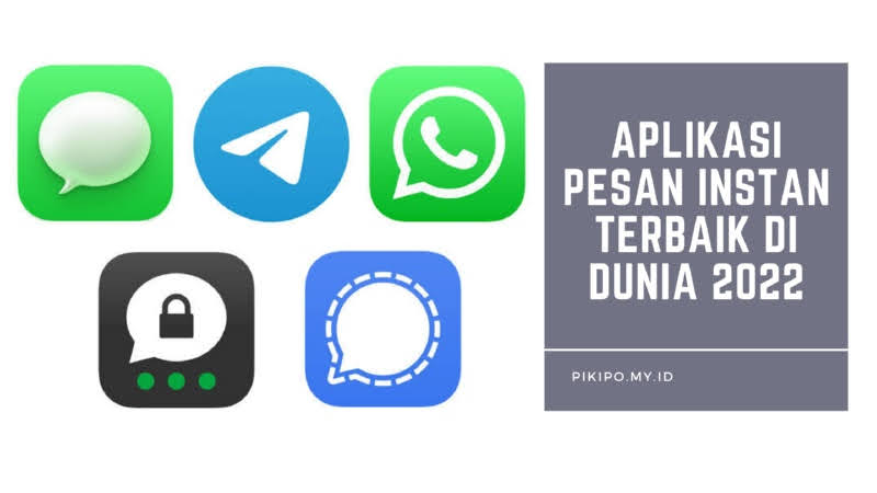 6 Aplikasi Pesan Instan Terbaik dan Terpopuler di Dunia Tahun 2022