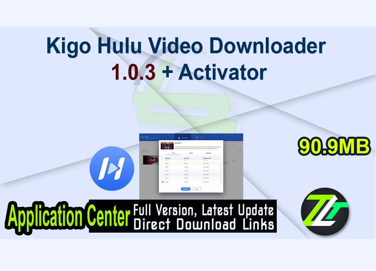 Kigo Hulu Video Downloader 1.0.3 + Activator