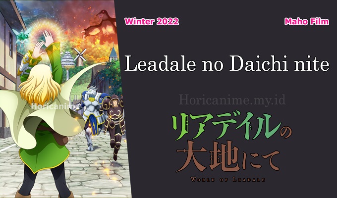Informasi Lengkap Anime Leadale no Daichi nite