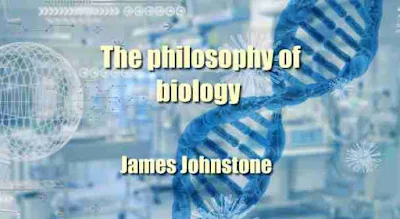 The philosophy of biology