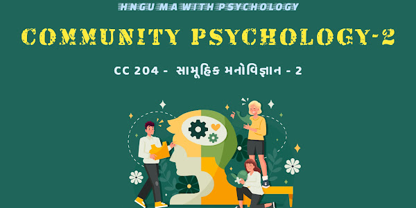 HNGU M.A - CC 204 - COMMUNITY PSYCHOLOGY-2