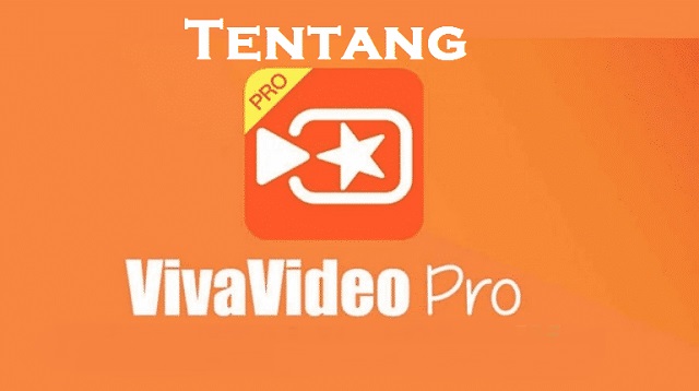 VivaVideo Pro Mod Apk VIP Unlocked Tanpa Watermark