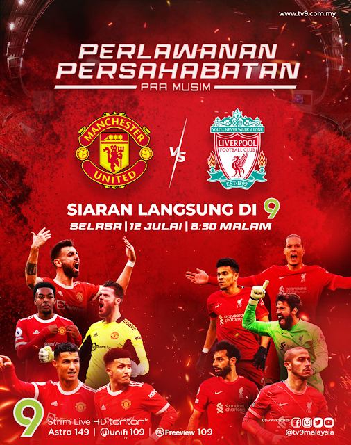 Perlawanan Manchester United vs Liverpool di Thailand 12 Julai 2022