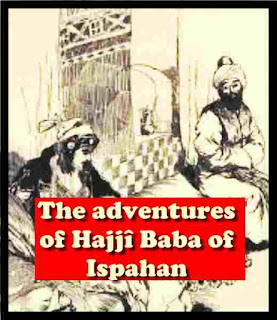 The adventures of Hajjî Baba of Ispahan