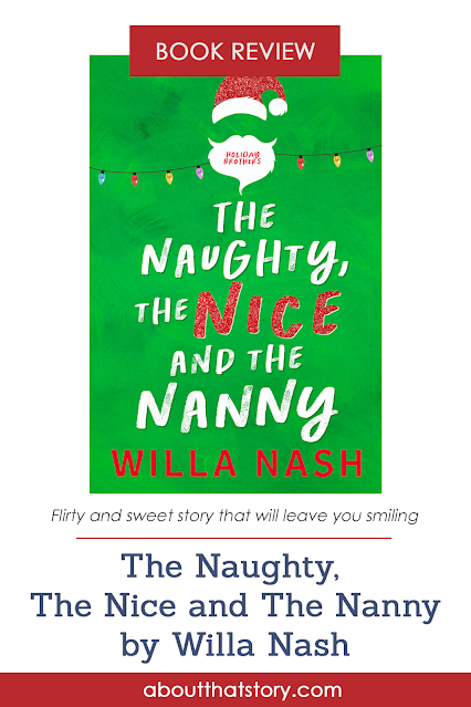 Book Review: The Naughty, The Nice and The Nanny by Willa Nash | About That Story