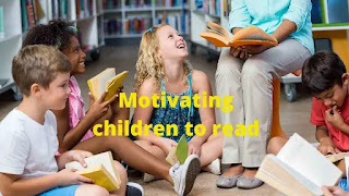 Motivating children to read
