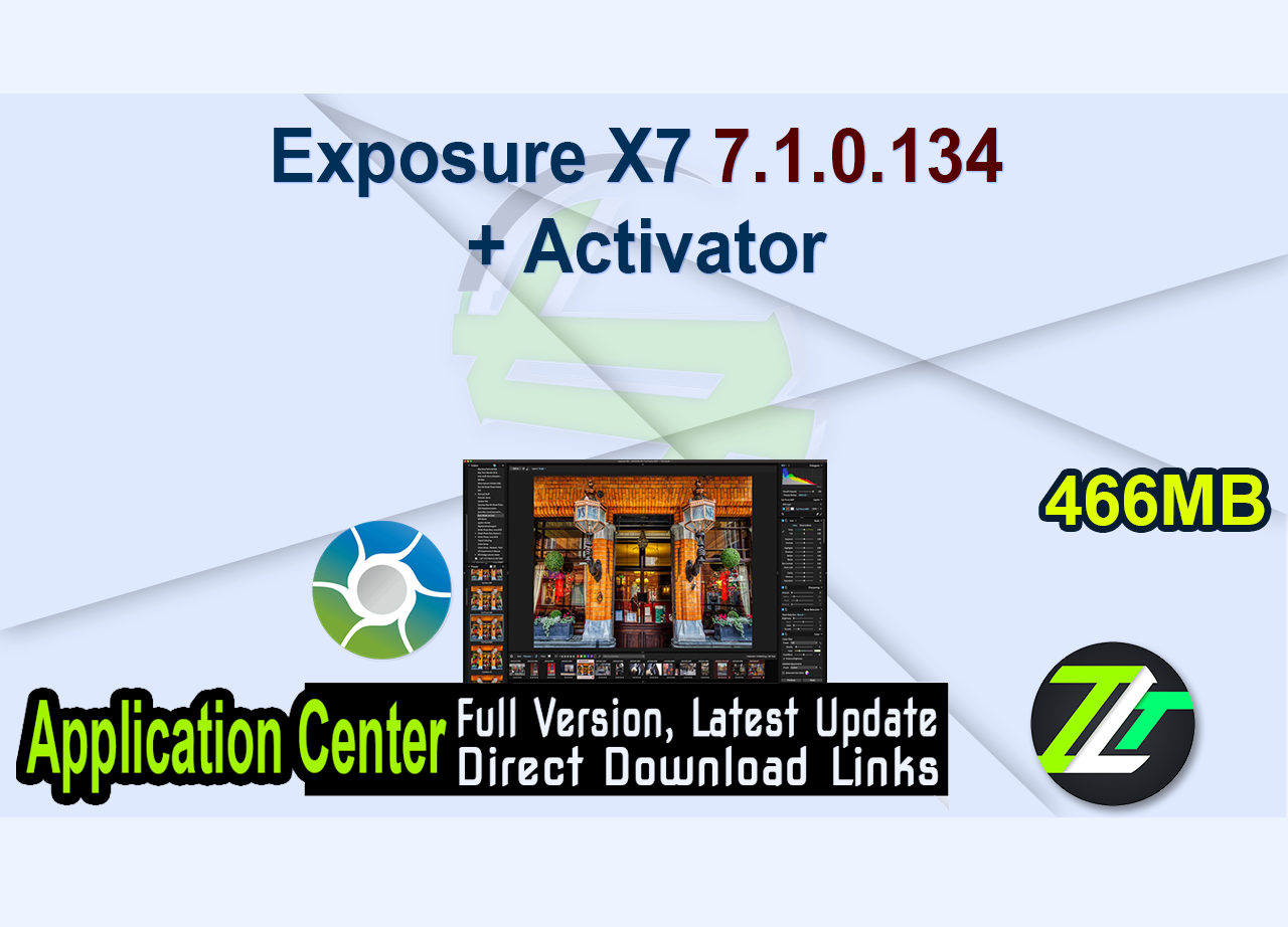 Exposure X7 7.1.0.134 + Activator