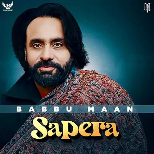 Sapera Lyrics – Babbu Maan