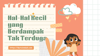 Hal-Hal Kecil yang Sering Kita Lupakan