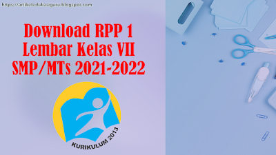 Unduh RPP Format 1 Lembar SMP/MTs Kelas 7 Revisi 2020/2021