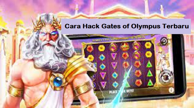 Cara Hack Gates of Olympus