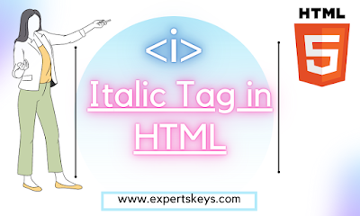 Italic Tag in HTML, i tag in html , how to make word italic