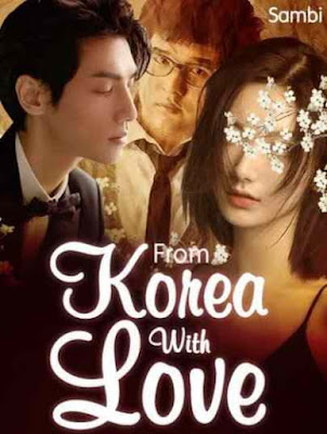 Novel From Korea With Love Karya Sambi Full Episode