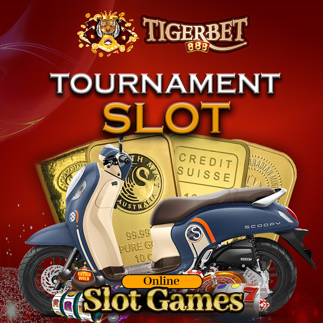 Tournament Slot Terganas, Tigerbet berhadiah Motor