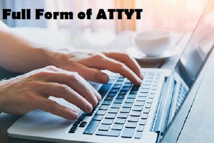 ATTYT- What is the Full Form Of ATTYT