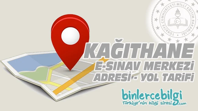 Kağıthane e-sınav merkezi adresi, Kağıthane ehliyet sınav merkezi nerede? Kağıthane e sınav merkezine nasıl gidilir?