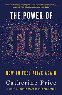 The Power of Fun by Catherine Price #pebbleinwaterswrites #books #bookreview #tbrchallenge #bookchatter @blogchatter