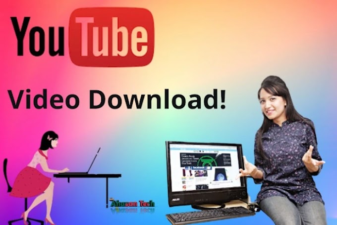 How Tow  Download Videos From Youtube.