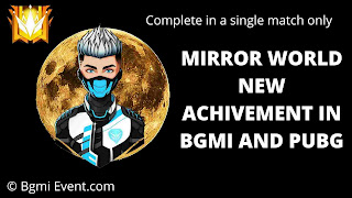 Image showing information about mirror world new achivement in Bgmi And Pubg