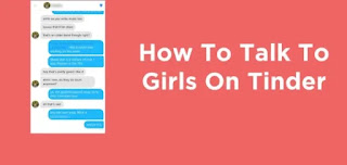 How to talk to girls on Tinder? ( What to say?)_ ichhori.com