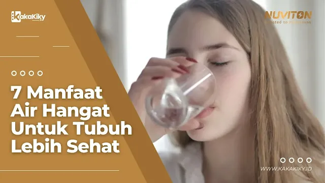 manfaat rajin minum air hangat untuk kesehatan tubuh