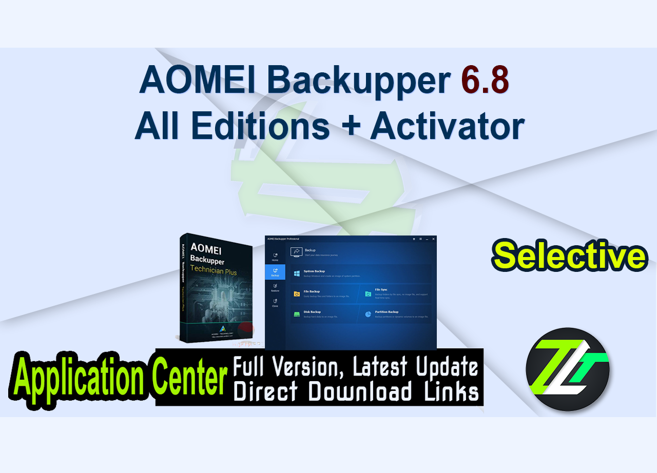 AOMEI Backupper 6.8 All Editions + Activator