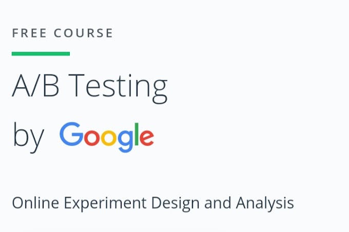 A/B Testing by Google [Free Online Course] - TechCracked