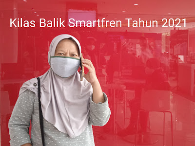 Kilas Balik Smartfren Tahun 2021