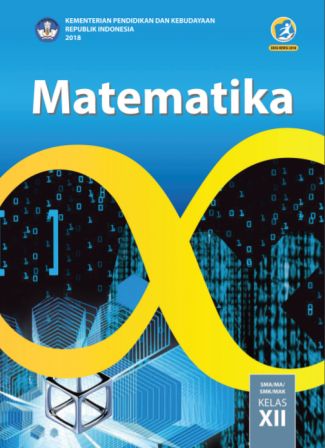 Download Buku Matematika Kelas 12 Sma Smk Ma Kurikulum 2013 Buku Siswa Dan Buku Guru Terkin Pendidikanterkini