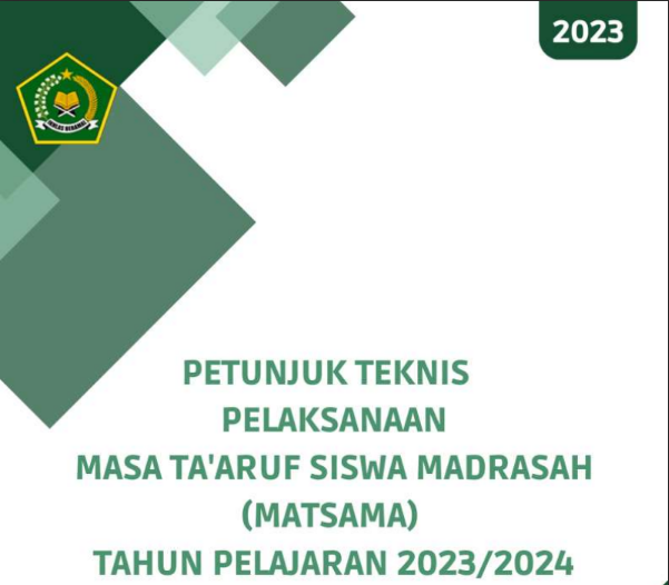 Download Juknis Pelaksanaan Masa Ta'aruf Siswa Madrasah (MATSAMA) Tahun Pelajaran 2023/2024, MATSAMA