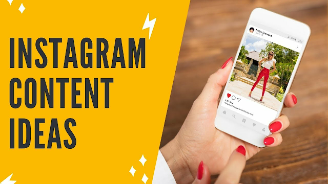 Instagram Content Ideas for business: 5 Instagram Content Ideas To Get More Followers + Engagement