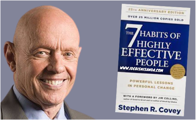 Tujuh Kebiasaan Manusia yang Sangat Efektif (Stephen Covey)