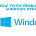 How to fix problem with windows update?
