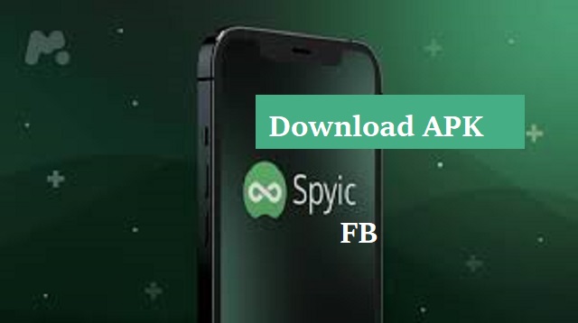 Download APK Spyic FB