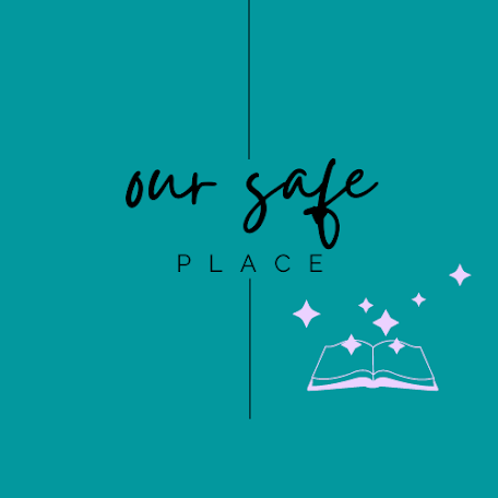 our safe place