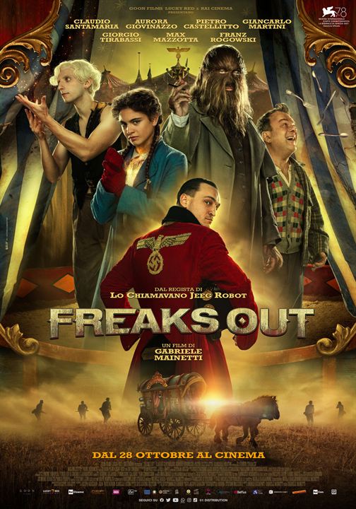 CRITIQUE] : Freaks Out - Fucking Cinephiles - Le meilleur du cinéma par les  plus BadAss des cinéphiles !