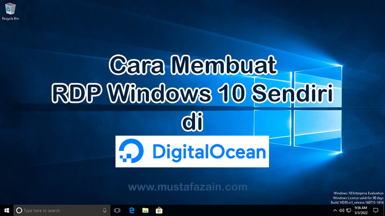 Cara Mudah Membuat RDP Windows 10 di DigitalOcean