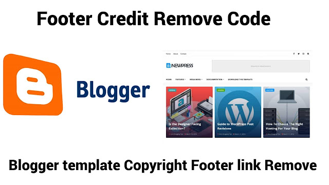 Blogger Footer copyright Remove Code