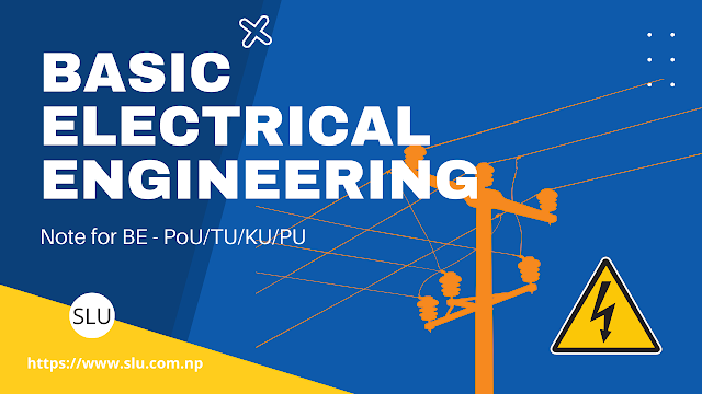 Basic Electrical Engineering Notes for Bachelor's of Engineering