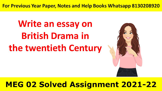 Write an essay on British Drama in the twentieth Century