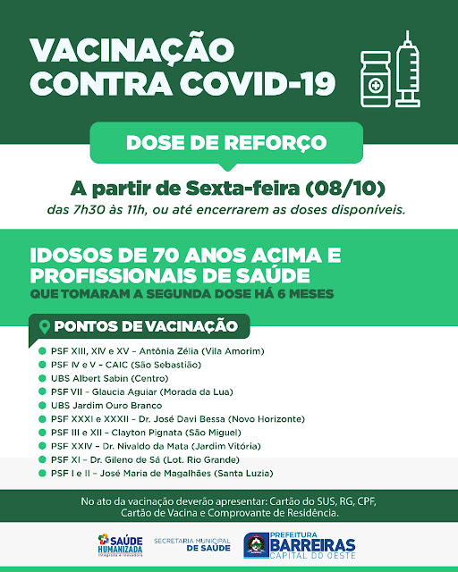 Idosos de 70 anos acima e profissionais da saúde tomarão nessa sexta feira doses de reforço em Barreiras