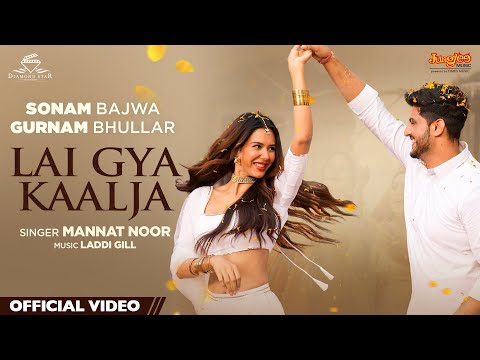 लाई गया कालजा Lai gya kaalja lyrics in Hindi Mannat Noor Main viyah nahi karona tere naal Punjabi Song