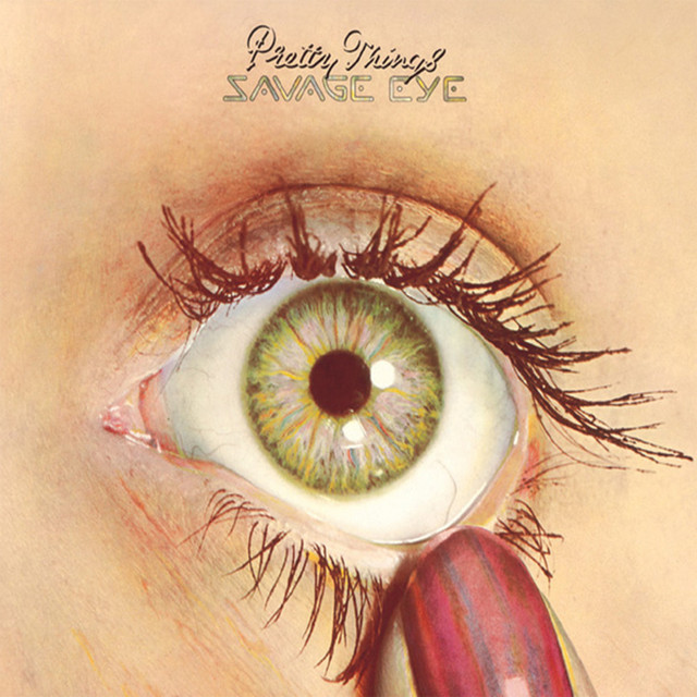1976 Pretty Things - Savage Eye
