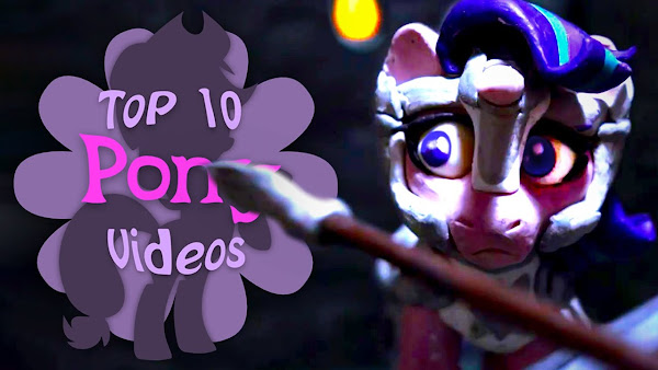 Top10pon Videos - MLP Stuff!: The Top 10 Pony Videos of January 2022 - Equestria Daily